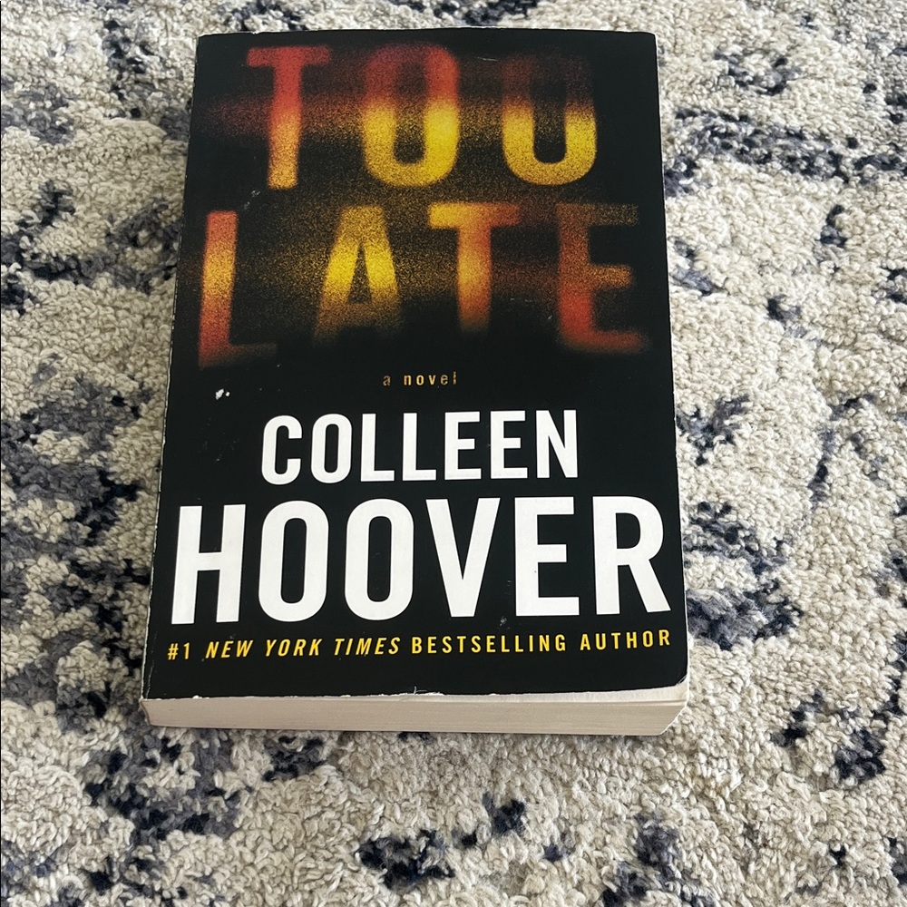 Colleen Hoover 'Too Late' Novel